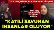 Okul bahçesinde kan donduran cinayet: 14 yaşındaki Gülden'i 14 yaşındaki arkadaşı katletti! Acılı abla yaşananları tv100'de anlattı