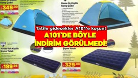 7 Temmuz A101 kamp ürünlerinde dev kampanya! Tatile gidecekler dikkat, bu fırsat kaçmaz! A 101'de beyaz eşya, elektronik aletler, mutfak ürünleri cebe çok uygun!