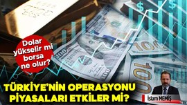 İslam Memiş’ten Ekim uyarısı: Türkiye’nin operasyonu piyasaları etkiler mi? Dolar yükselir mi? Borsa ne olur?