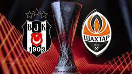 Beşiktaş, UEFA Avrupa Ligi’nde sahne alıyor! Rakip Arda Turan’ın takımı Shakhtar Donetsk