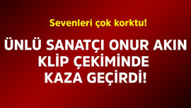 Ünlü sanatçı Onur Akın klip çekiminde talihsiz kaza geçirdi! Sevenleri çok korktu