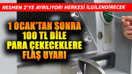 1 Ocak'tan sonra 100 TL bile para çekeceklere flaş uyarı! Resmen 2'ye ayrılıyor herkesi ilgilendirecek