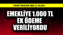 Emekliye 1.000 TL ek ödeme veriliyordu! Yeni rakam belli oldu