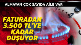 Faturadan 3.500 TL düşüyor! Almayan aileler var