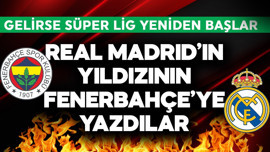 Real Madrid'in yıldızını Fenerbahçe'ye yazdılar! Gelirse Süper Lig yeniden başlar