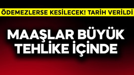 Milyonlarca kişinin maaşı tehlikede! Verilen tarihe kadar ödemeyen yandı