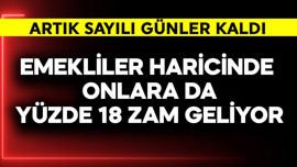 Emekliler haricinde onlara da yüzde 18 zam geliyor