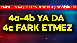 4a, 4b ya da 4c fark etmez! Emekli maaş sisteminde flaş değişiklik