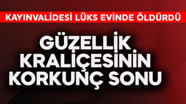 Güzellik kraliçesinin korkutan sonu! Lüks evinde kayınvalidesi öldürdü