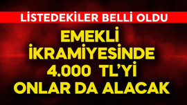 Emekli ikramiyesinde flaş! 4.000 TL'yi onlar da alacak