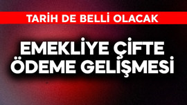 Emekliye çifte ödeme gelişmesi! Tarih de belli olacak