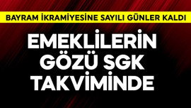 Emeklilerin gözü SGK takviminde! Bayram ikramiyesine sayılı gün kaldı