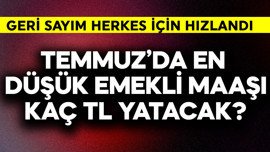 Temmuz'da en düşük emekli maaşı kaç TL yatacak?