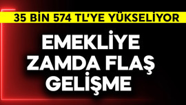Emekliye zamda flaş gelişme! 35.574 TL'ye yükseliyor