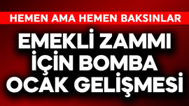 Emekli zammı için bomba ocak gelişmesi! Hemen baksınlar