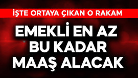 Emekli en az bu kadar maaş alacak! İşte o rakam