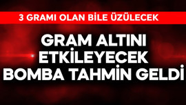 Gram altını etkileyecek bomba tahmin geldi! 3 gramı olan bile üzülecek