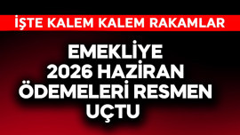 Emekliye 2026 haziran ödemeleri resmen uçtu