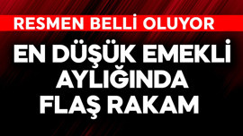 En düşük emekli aylığında flaş rakam