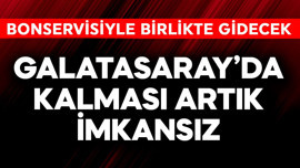 Galatasaray'da kalması artık imkansız! Bonservisiyle gidecek