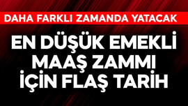 En düşük emekli maaşı zam farkı için flaş tarih