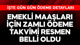 Emekli maaşları için zamlı ödeme takvimi resmen belli