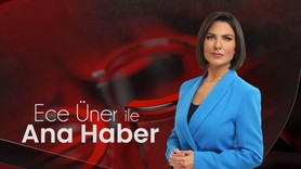 Ece Üner ile Ana Haber