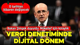 Bakan Şimşek duyurdu! Vergi mükellefleri için maliyet azalacak! Denetim dijitale taşınıyor!