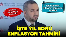 Fatih Karahan enflasyon raporunu açıkladı! 2025 ve 2026 yıl sonu enflasyon tahmini belli oldu