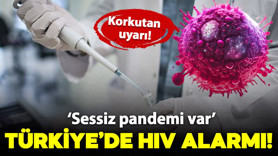 Türkiye'de HIV alarmı: 'Sessiz pandemi var'