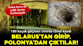 180 kaçak göçmen kazdıkları tünelle Belarus'tan girip Polonya'dan çıktı!