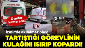 İzmir'de dehşete düşüren olay: Tartıştığı görevlinin kulağını ısırıp kopardı!