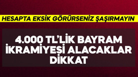 4.000 TL'lik bayram ikramiyesi alacaklar dikkat! Eksik görürseniz şaşırmayın