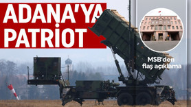 MSB açıkladı: Adana'ya yeni bir Patriot konuşlandırılıyor
