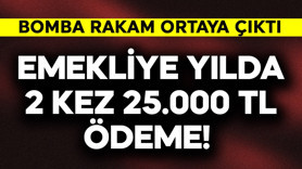 Emekliye yılda 2 kez 25.000 TL ödeme! Bomba rakam ortaya çıktı
