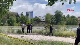 Adana'da nehirde ceset bulundu! Kayıp başvurusu bile yapılmamış