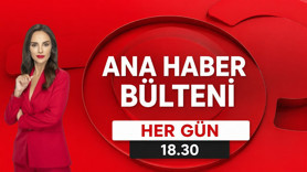 ANA HABER BÜLTENİ