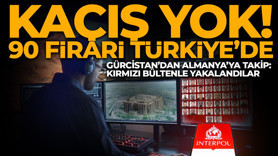 Kaçış yok! Gürcistan’dan Almanya’ya takip! Kırmızı bültenle aranan 90 firari Türkiye’de!