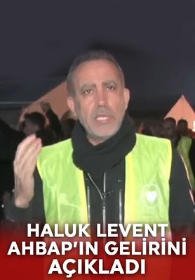 Haluk Levent, AHBAP’ın gelirini açıkladı! Levent, afet bölgesinde kullandıkları parayı da duyurdu