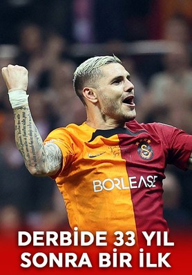 Tarihe geçen maç! Galatasaray – Fenerbahçe derbisinde 32 yıl sonra bir ilk yaşandı