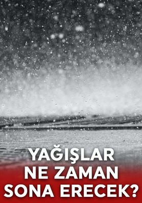 Uzman isim iyi ve kötü haberi aynı anda verdi! Yağışlar o günlerde Türkiye’yi terk edecek, döndüğünde iki bölgeyi fena vuracak