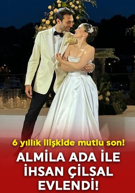 Üç Kız Kardeş'in Dönüş'ü Almila Ada'nın mutlu günü! İş insanı sevgilisi İhsan Çilsal'la evlendi