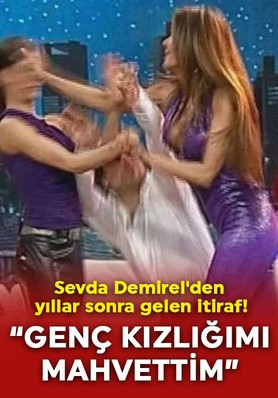 Hande Ataizi'ne attığı tokatla hafızalara kazınmıştı! Sevda Demirel'den yıllar sonra gelen itiraf! "Genç kızlığımı mahvettim"