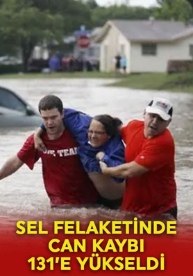 Texas'taki sel felaketinde can kaybı 131'e yükseldi