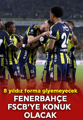 Fenerbahçe, Avrupa Ligi’nde FSCB’ye konuk olacak! 8 isim forma giymeyecek