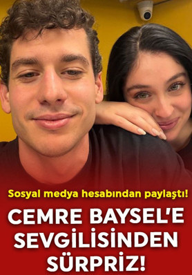 Cemre Baysel'e sevgilisi Cem Bölükbaşı'ndan romantik sürpriz! "Doğum günün kutlu olsun bebeğim"