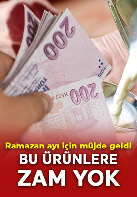 Ramazan sofralarına 'sabit fiyat' müjdesi: Bu ürünlere zam yok