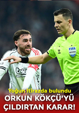 Yoğun itirazda bulundu! Beşiktaşlı Orkun Kökçü’yü derbide çıldırtan pozisyon!
