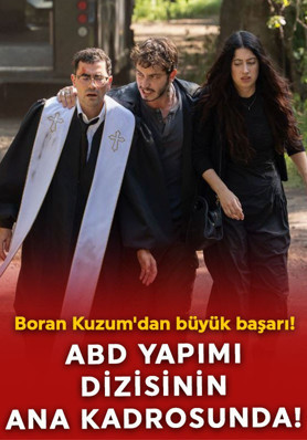 Boran Kuzum'dan uluslararası başarı! ABD yapımı dizinin ana kadrosunda