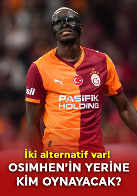 Galatasaray’da Osimhen’in yerine kim oynayacak? Okan Buruk’un iki kozu var!